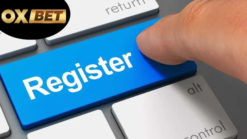 Lợi ích khi đăng ký OXBET