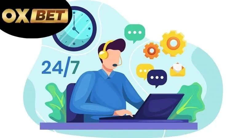 Lợi ích của dịch vụ hỗ trợ 24/7 OXBET